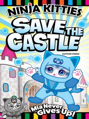 cover image of Ninja Kitties Save the Castle